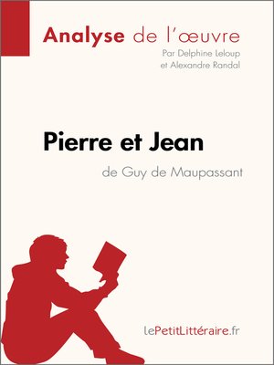 cover image of Pierre et Jean de Guy de Maupassant (Analyse de l'oeuvre)